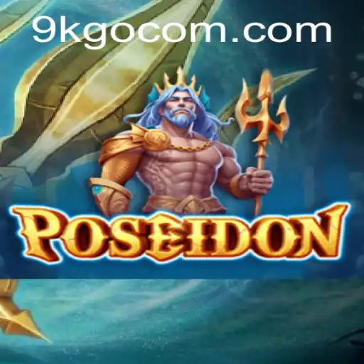 Poseidon: Dive into the Depths of Strategy with 9K GO